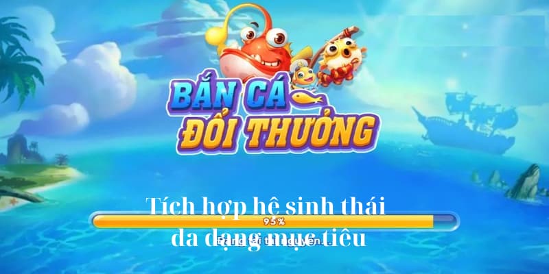 Tích hợp hệ sinh thái đa dạng mục tiêu