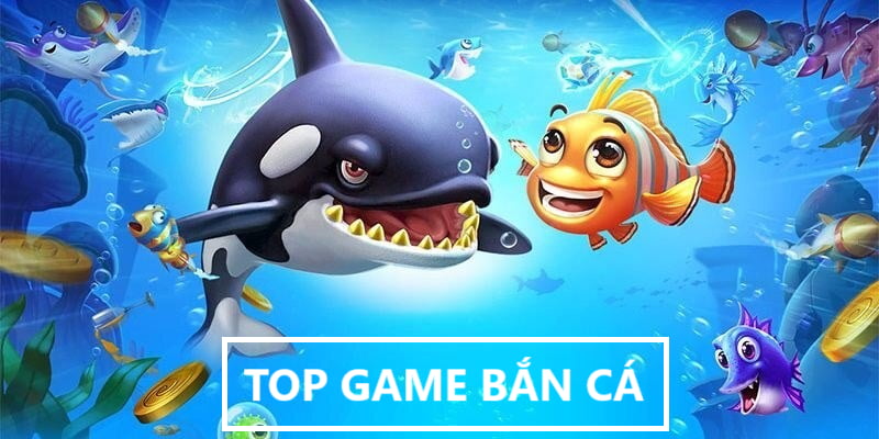 top game bắn cá